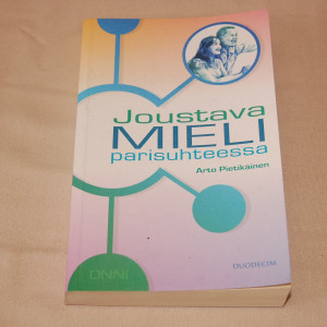 Arto Pietikäinen Joustava mieli parisuhteessa